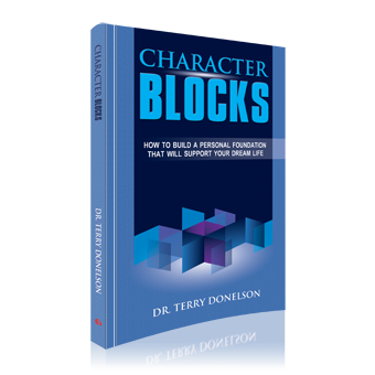 Character Blocks: How to build a personal foundation that will support your dream life